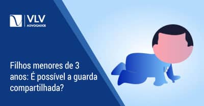 Como funciona a guarda compartilhada para filhos menores de 3 anos?
