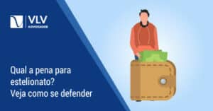 CRIME DE ESTELIONATO, como funciona? | Entenda em 3 passos